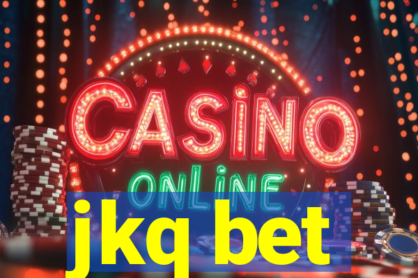jkq bet